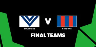 FINAL TEAMS: Bulldogs vs Knights – Round 4, 2026 FINAL TEAMS: Bulldogs vs Knights – Round 4, 2026