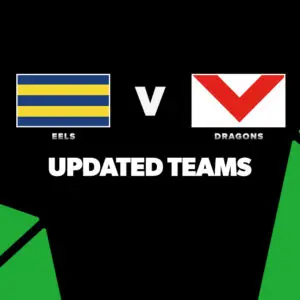 Updated Team Lists: Eels vs Dragons – Round 3, 2026