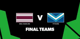 FINAL TEAMS: Sea Eagles vs Titans – Round 12, 2026 FINAL TEAMS: Sea Eagles vs Titans – Round 12, 2026