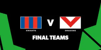 FINAL TEAMS: Knights vs Dragons – Round 16, 2026 FINAL TEAMS: Knights vs Dragons – Round 16, 2026