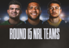 NRL Team Lists Round 15 2026: Origin stars missing as clubs reshuffle squads