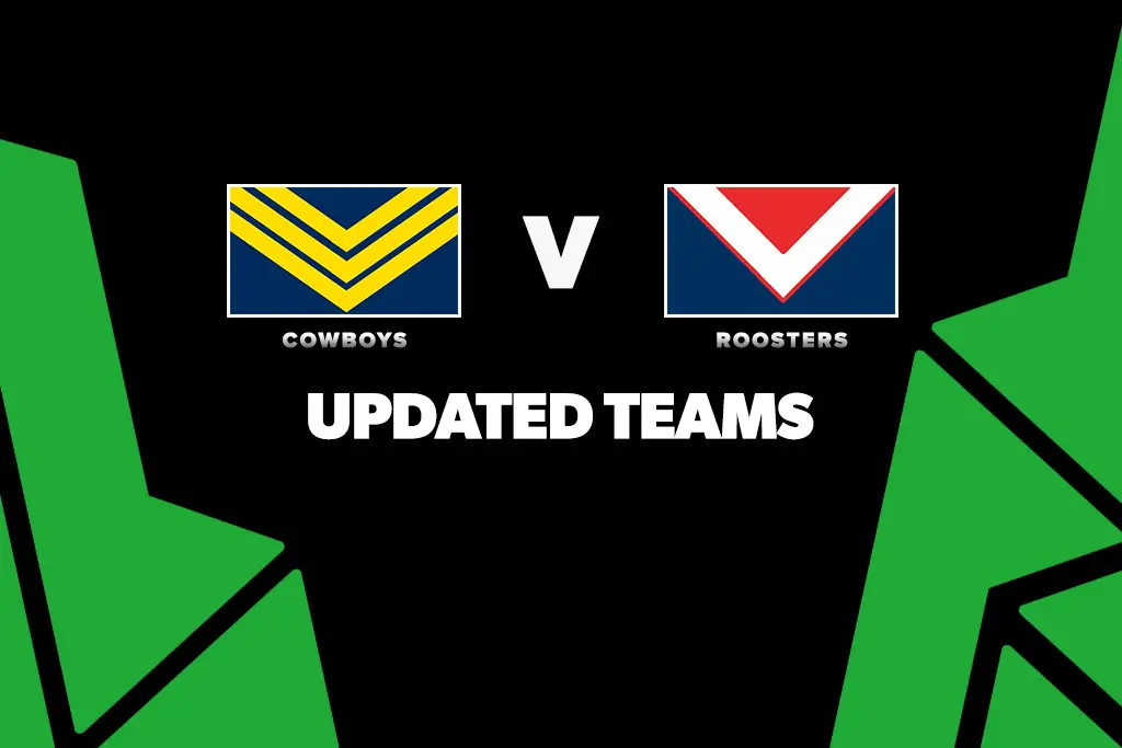 Updated Team Lists: Cowboys vs Roosters – Round 22, 2026