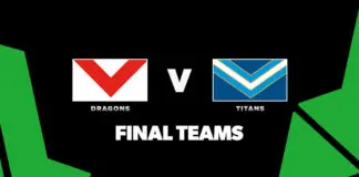 FINAL TEAMS: Dragons vs Titans – Round 21, 2026 FINAL TEAMS: Dragons vs Titans – Round 21, 2026