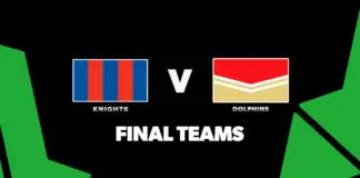 FINAL TEAMS: Knights vs Dolphins – Round 18, 2026 FINAL TEAMS: Knights vs Dolphins – Round 18, 2026