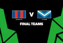 FINAL TEAMS: Knights vs Titans – Round 24, 2026