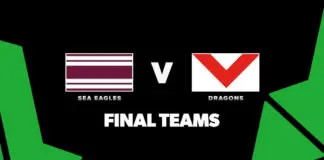 FINAL TEAMS: Sea Eagles vs Dragons – Round 26, 2026 FINAL TEAMS: Sea Eagles vs Dragons – Round 26, 2026