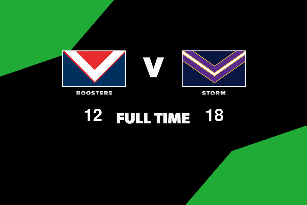 FULL TIME: Roosters vs Storm – Round 7, 2024