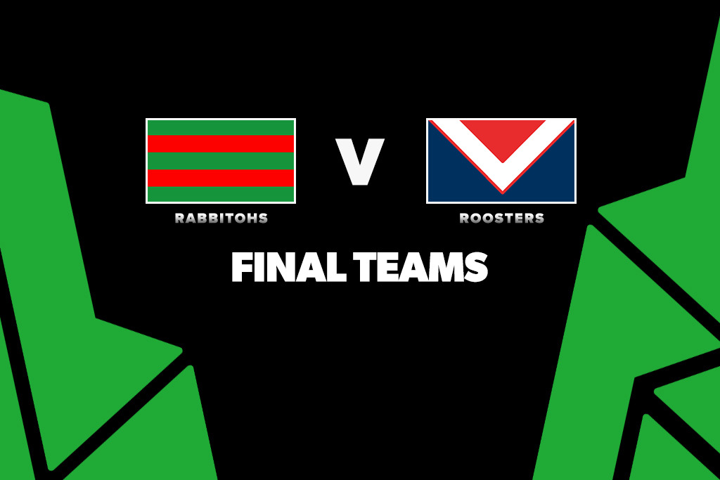 FINAL TEAMS: Rabbitohs vs Roosters – Round 27, 2026